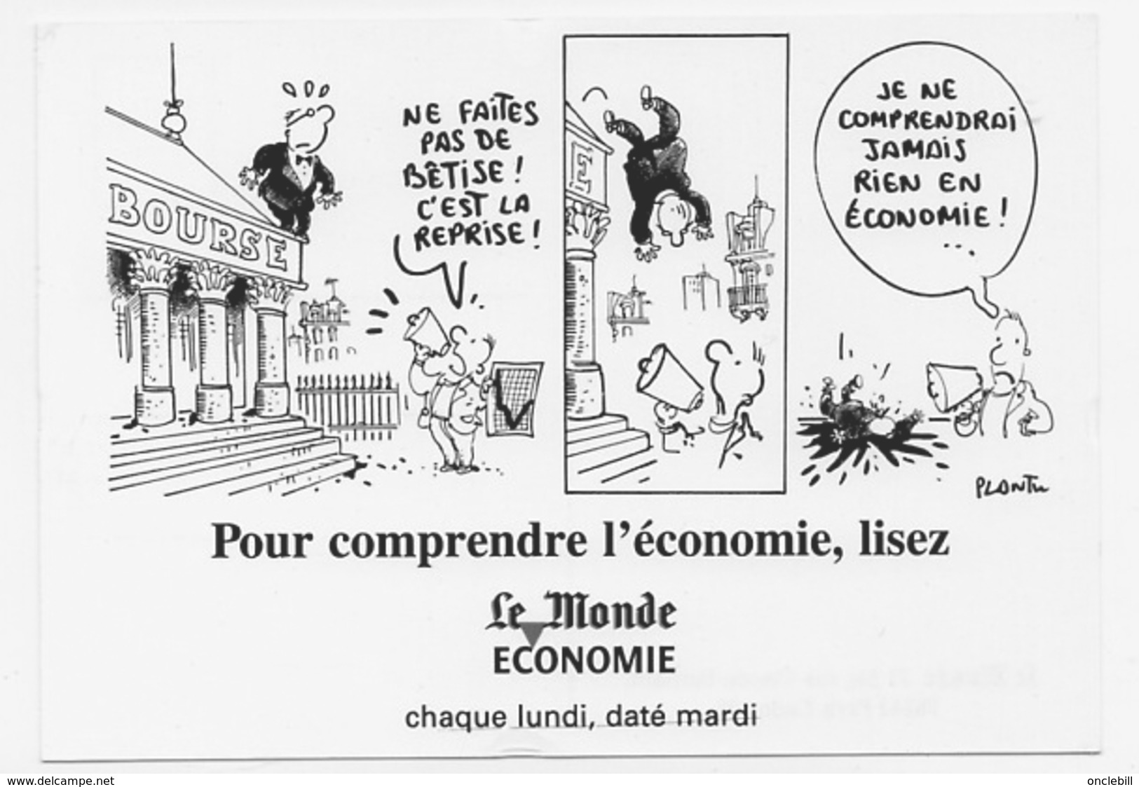 Plantu Dessinateur Dessin Humoristique Publicité Le Monde économie 1990 état Superbe - Plantu