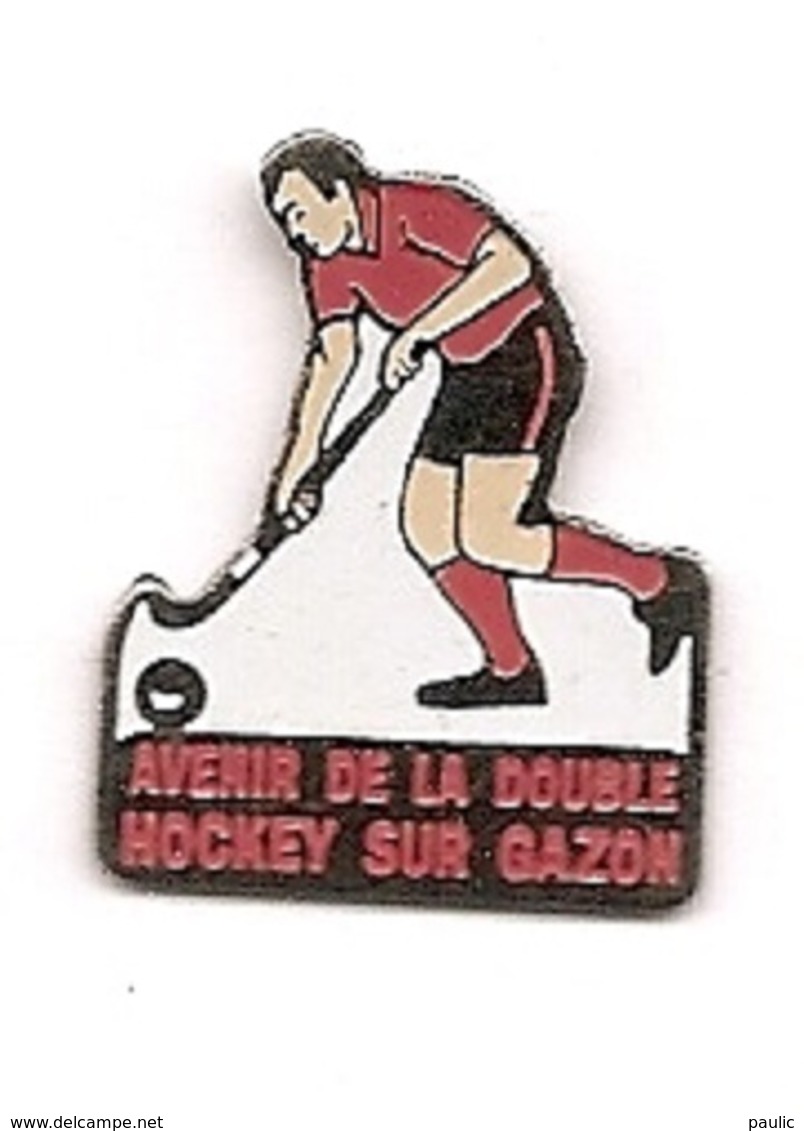 Pin's Sports Hockey Avenir De La Double Hockey Sur Gazon - Autres & Non Classés