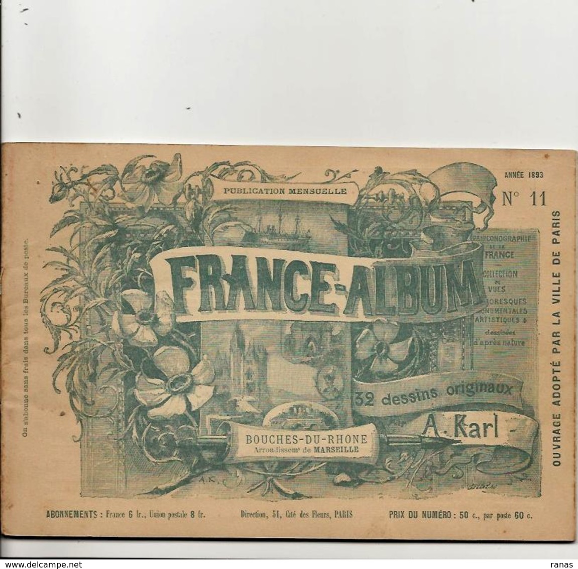 Bouches Du Rhône 13 France Album De A. KARL, Carte Gravures Texte Publicités 1893 - Reiseprospekte