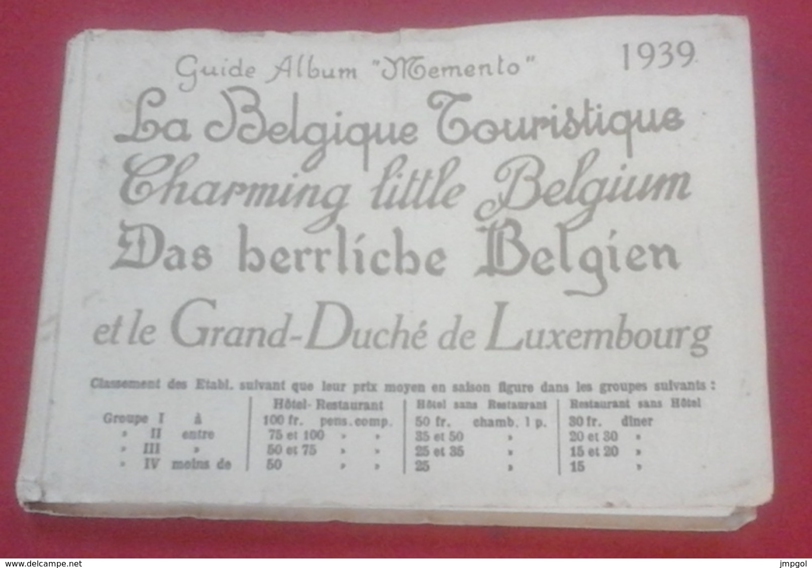 Guide Album Mémento 1939 Belgique Touristique Et Luxembourg Littoral Ostende Knocke Le Zoute Blankenberghe Bruges... - Dépliants Touristiques
