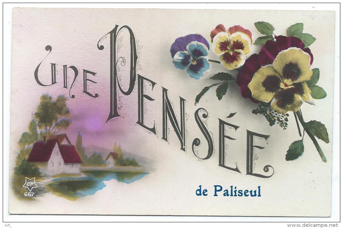 N°7 ANCIENNE CARTE FANTAISIE UNE PENSEE DE PALISEUL, MAISONS, FLEURS, PROVINCE DE LUXEMBOURG, BELGIQUE - Paliseul