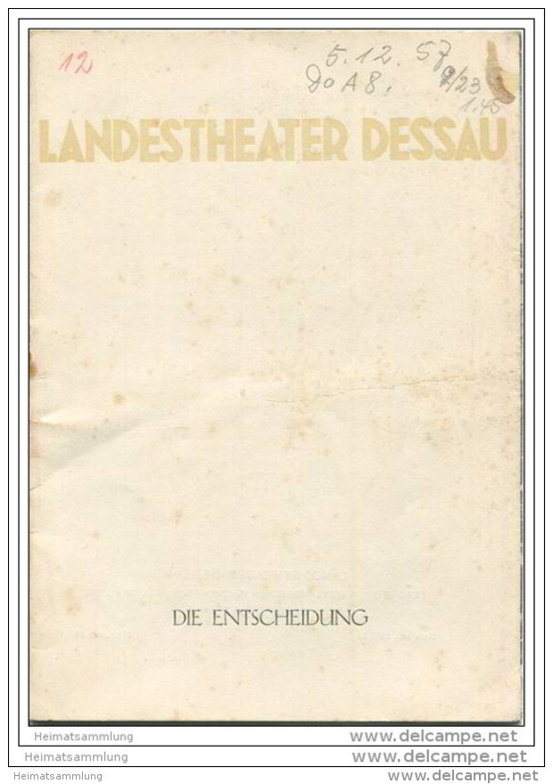 Landestheater Dessau - Spielzeit 1957/58 Nummer 11 - Programmheft Die Entscheidung Von Konstantin A. Trnjow - Teatro E Danza