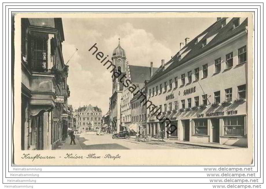 Kaufbeuren - Kaiser-Maxstrasse - Hotel Sonne -Foto-AK - Kaufbeuren