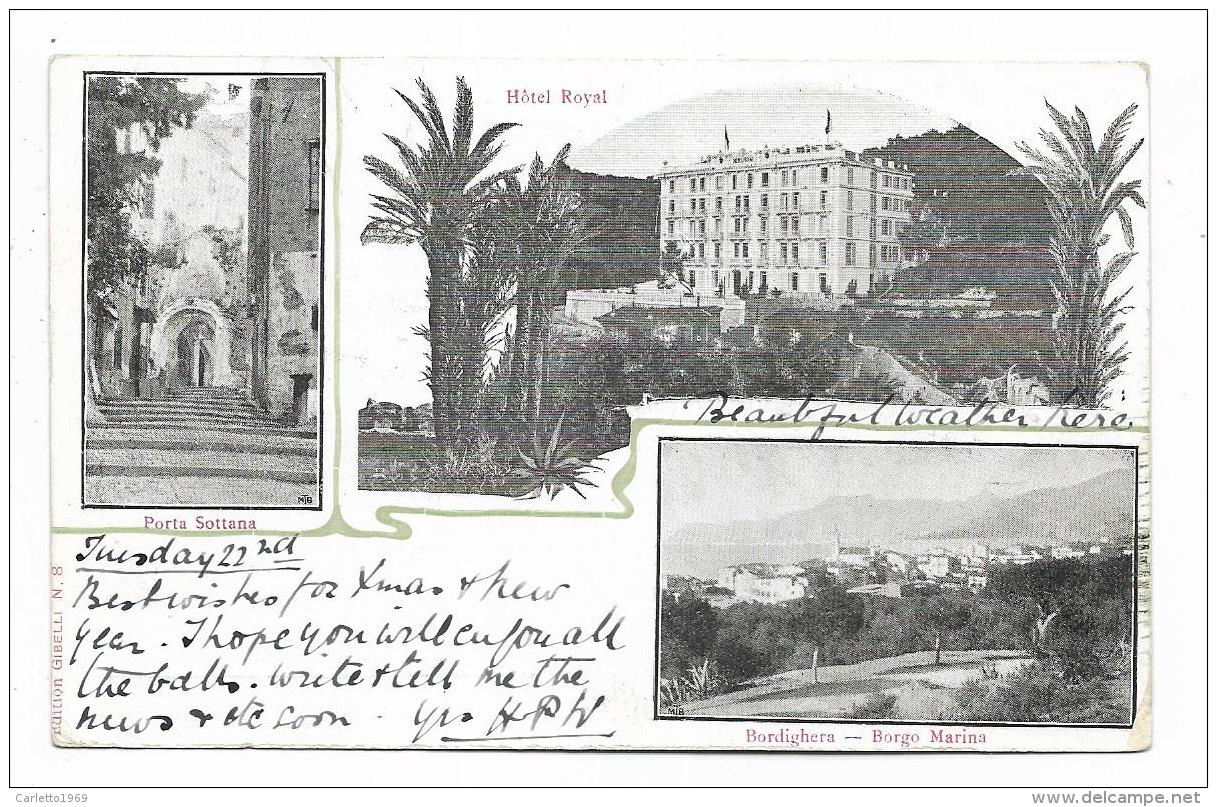 BORDIGHERA - HOTEL ROYAL - PORTA SOTTANA - BORGO MARINA    VIAGGIATA FP - Imperia