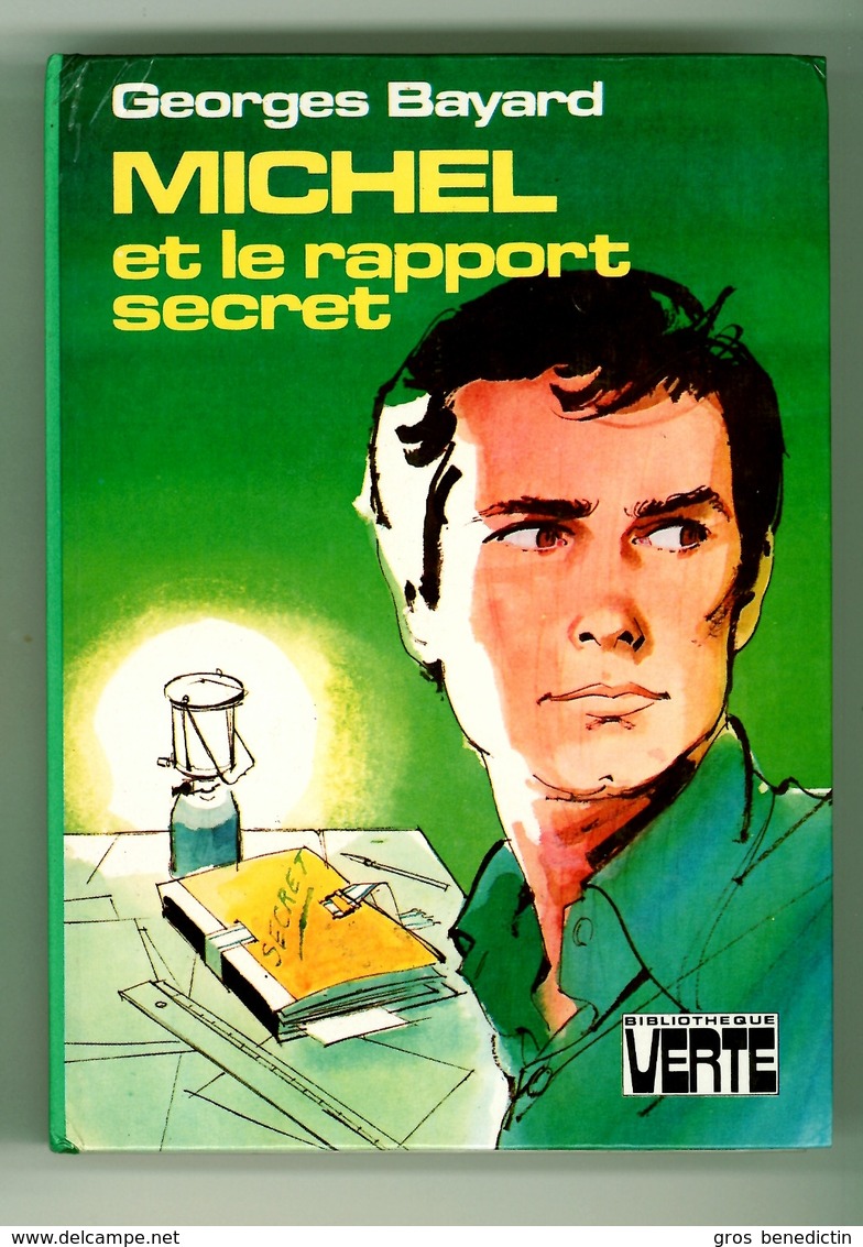 Bibliothèque Verte - Georges Bayard - "Michel Et Le Rapport Secret" - 1980 - Bibliotheque Verte