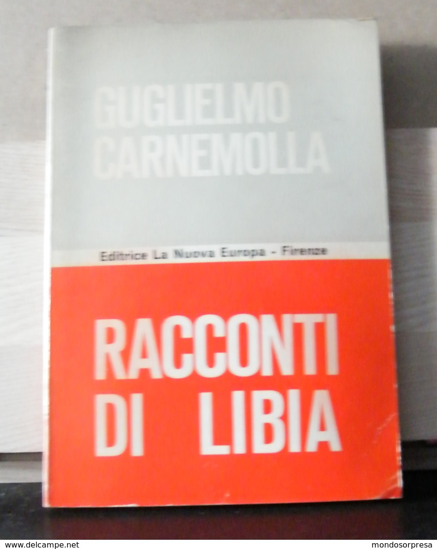 MONDOSORPRESA, (LB6)  LIBRO, RACCONTI DI LIBIA, GUGLIELMO CARNEMOLLA - Storia