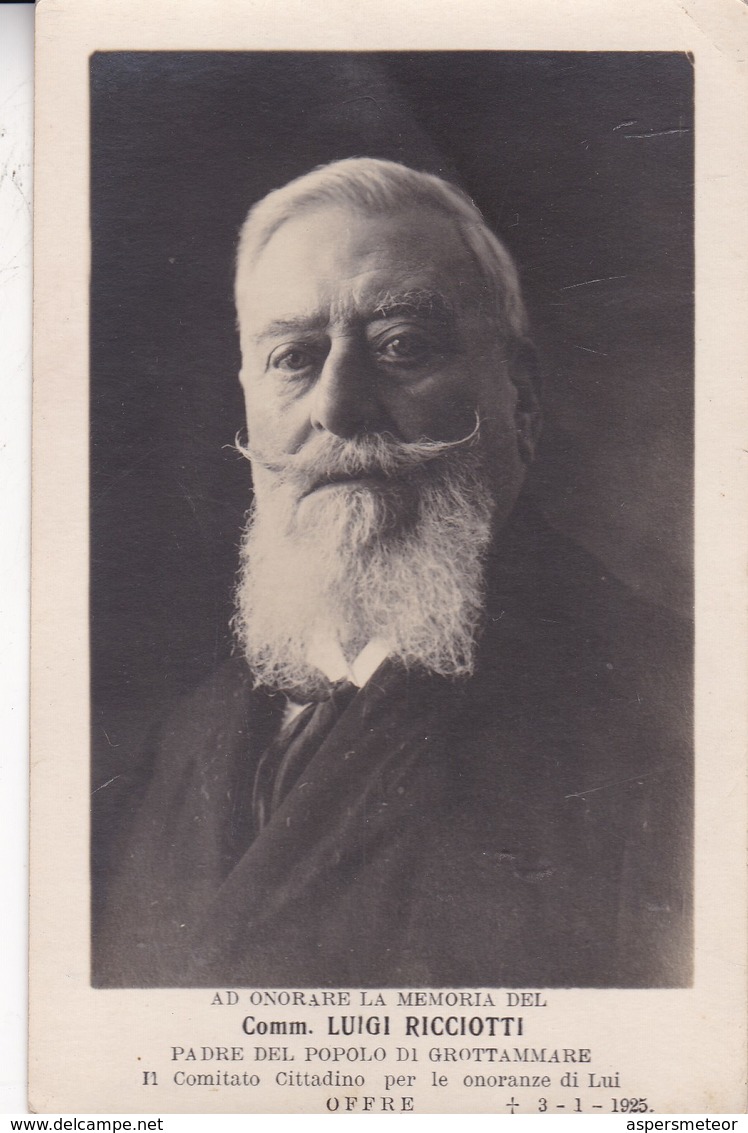 LUIGI RICCIOTTI. PADRE DEL POPOLO DI GROTTAMMARE. IL COMITATI CITTADINO PER LE ONORARE DI LUI. CIRCA 1930's- BLEUP - Papi