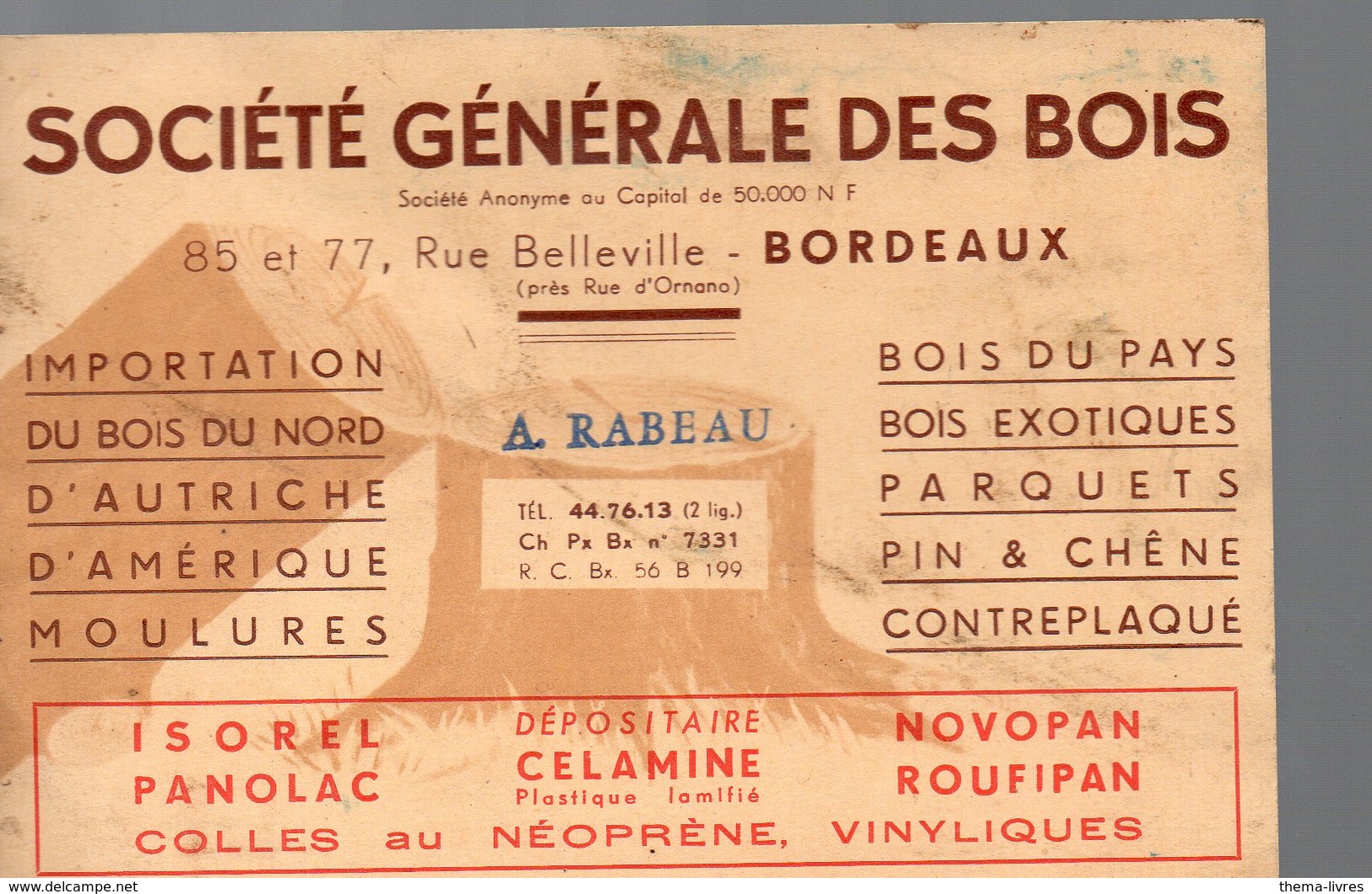 Bordeaux (33 Gironde) Carte SOCIETE GENERALE DES BOIS  A Rabeau (PPP14737) - Advertising