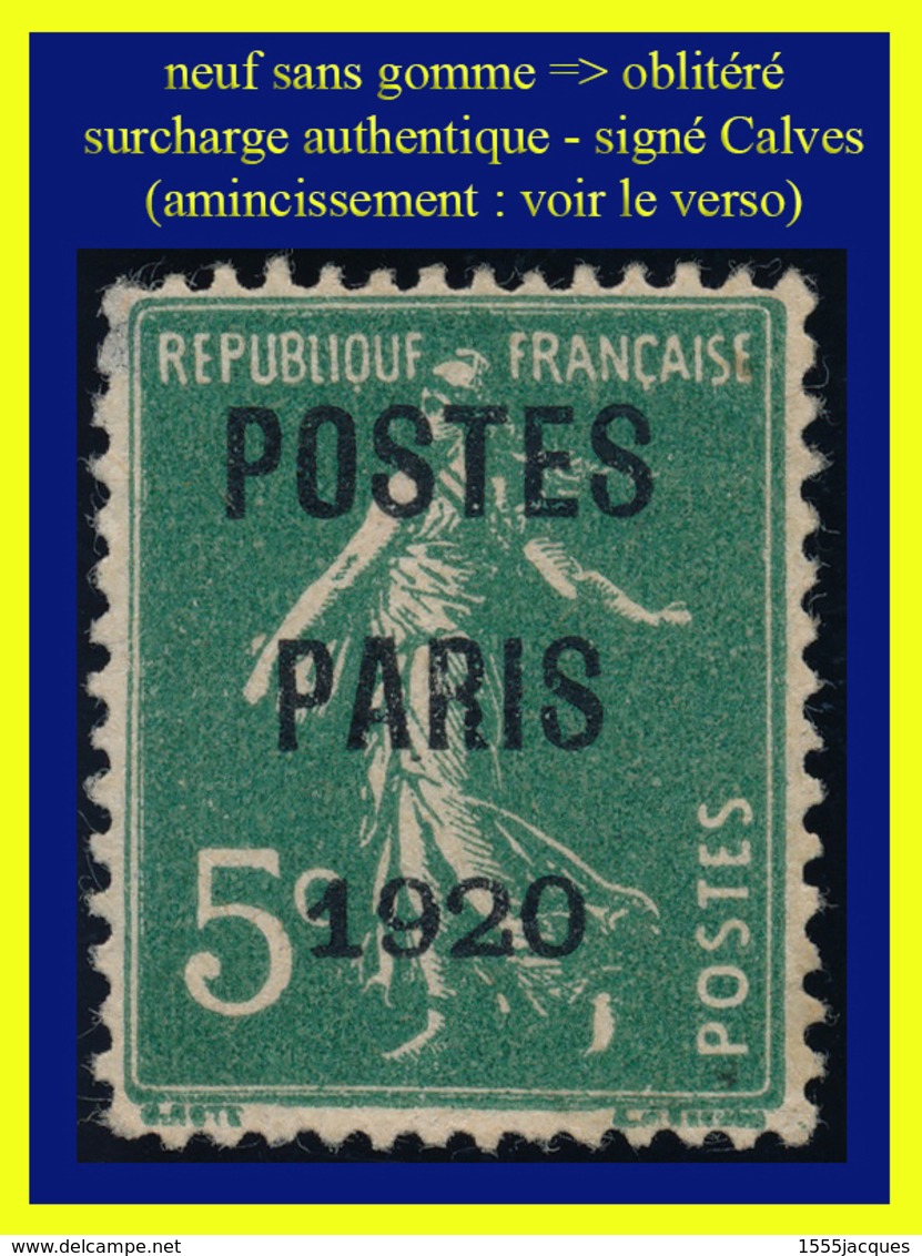 PRÉOBLITÉRÉ N° 24 - SURCHARGE SUR SEMEUSE CAMÉE N° 137 - 1920 - NEUF SANS GOMME => OBLITÉRÉ B SIGNÉ CALVES (VOIR VERSO) - 1893-1947