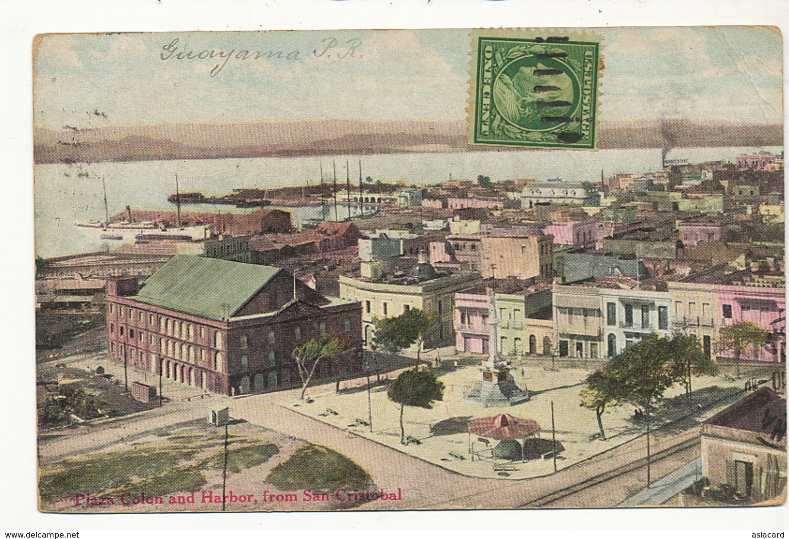 Guayama Plaza Colon And Harbor . P. Used Guayama  To Cuba Light Crease Top Right Corner - Puerto Rico