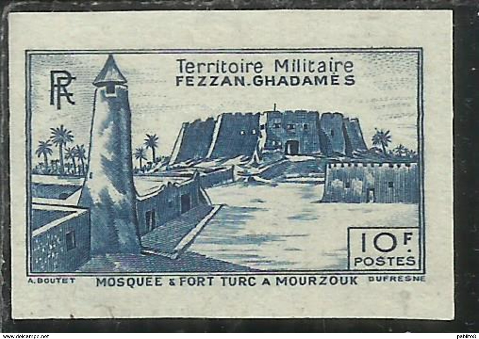 FEZZAN E GHADAMES 1946 TERRITORIO MILITARE FORTE DI MUZUK FORT IMPERF. NON DENTELLATO 10f MNH - Neufs