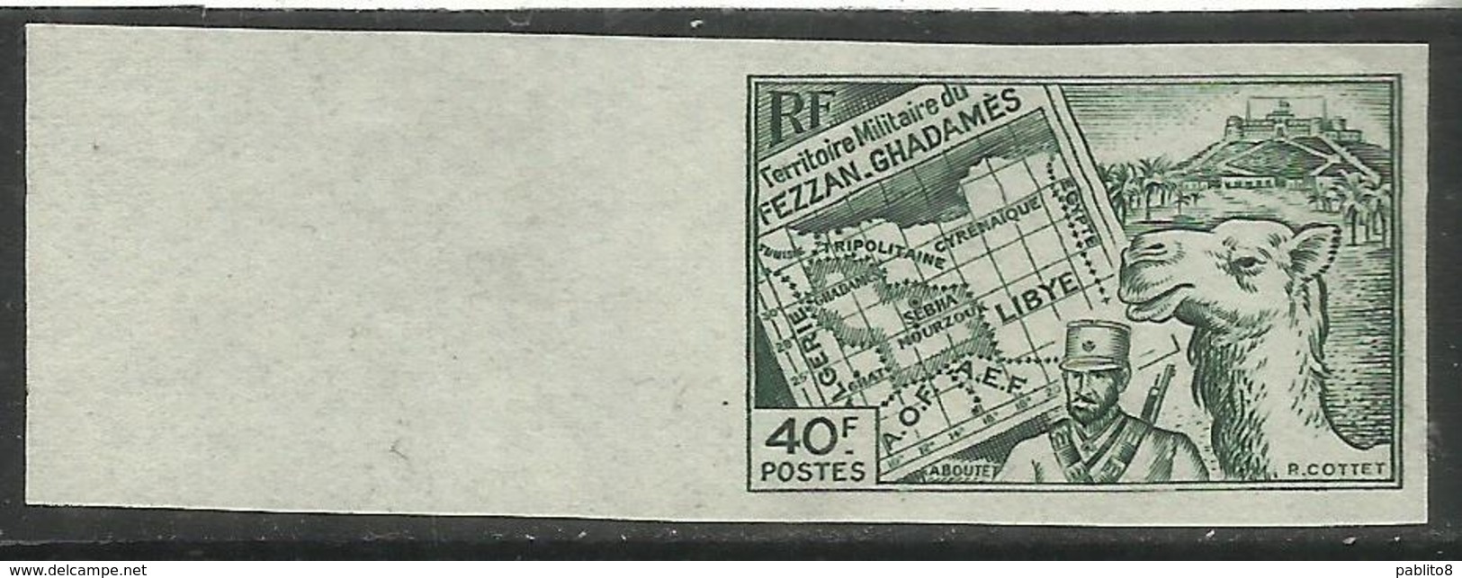 FEZZAN E GHADAMES 1946 TERRITORIO MILITARE CARTA MAP MEHARISTA MEHARIST IMPERF. NON DENTELLATO 40f MNH - Unused Stamps