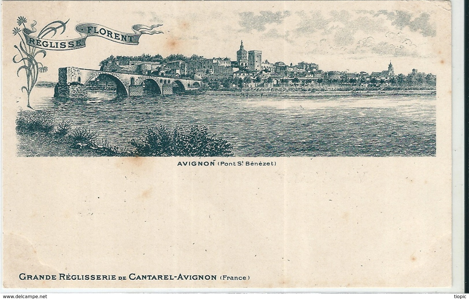 AVIGNON  ( 84 )  Pont  St-Bénézet    +  PUB   "  Grande  Réglisserie  De  Cantarel  " - Avignon