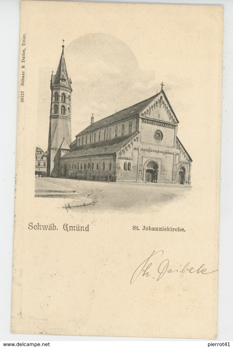 ALLEMAGNE - SCHWÄBISCH GMÜND - St. Johanniskirche (1902) - Schwaebisch Gmünd