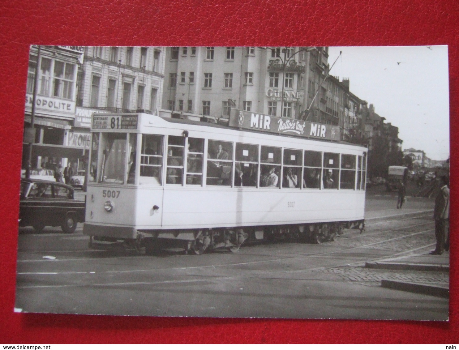 BELGIQUE - BRUXELLES - PHOTO CARTONNEE De ROBERT F MACK 14 X 9- TRAM - TRAMWAY  - LIGNE 81 - HOTEL COSMOPOLITE - " RARE - Nahverkehr, Oberirdisch