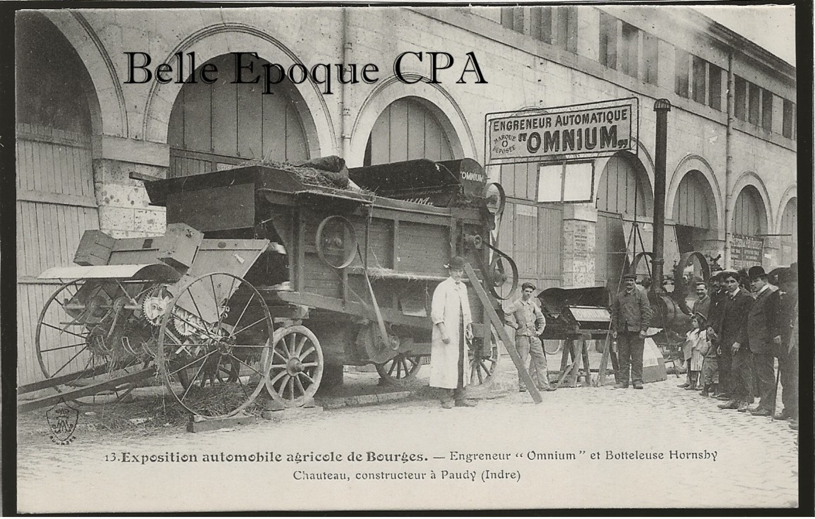 18 - BOURGES - Exposition Automobile Agricole De Bourges - #13 - Engreneur OMNIUM Et Botteleuse HORNSBY +++ Parfait état - Bourges