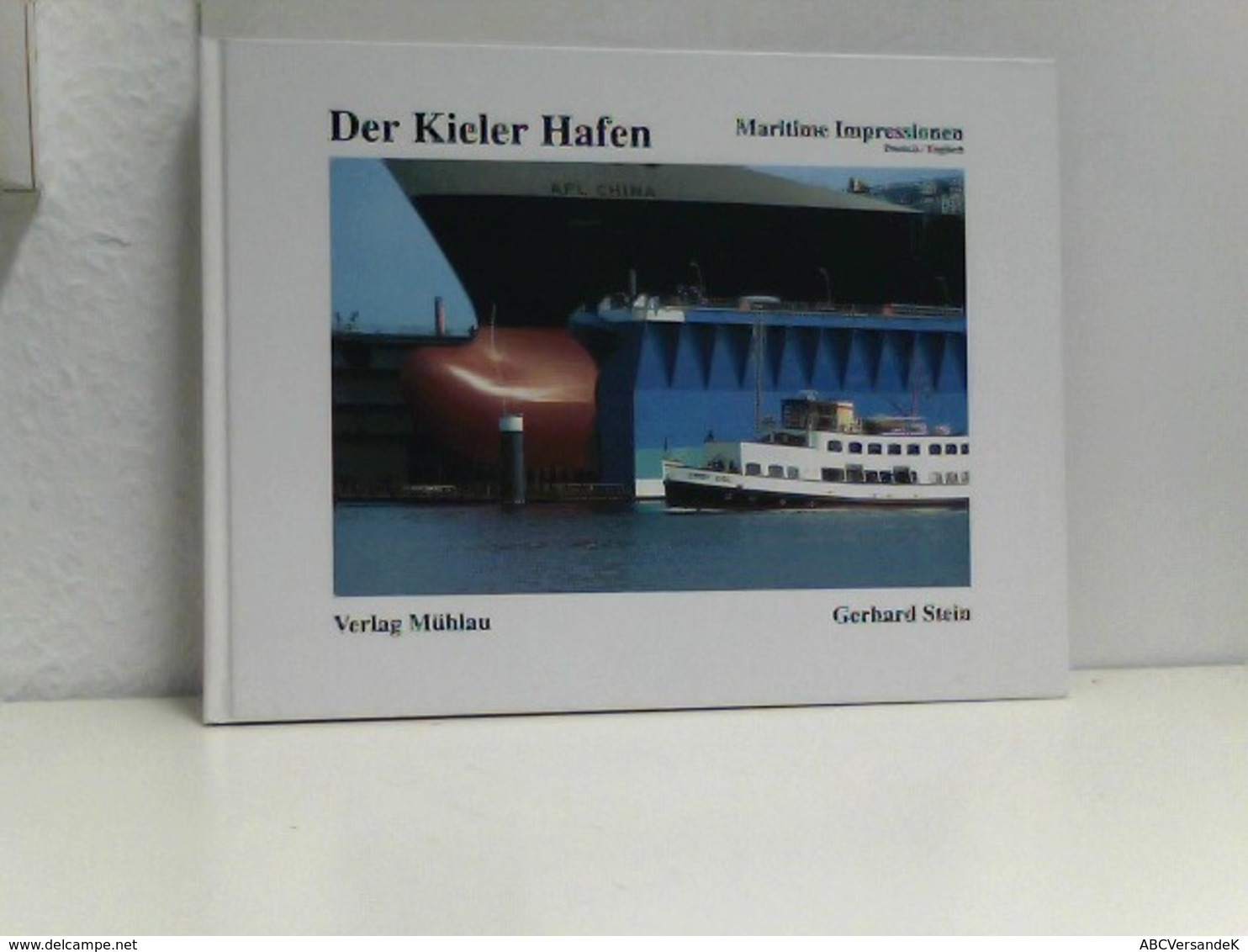 Der Kieler Hafen. Maritime Impressionen. Dt. /Engl. - Transports