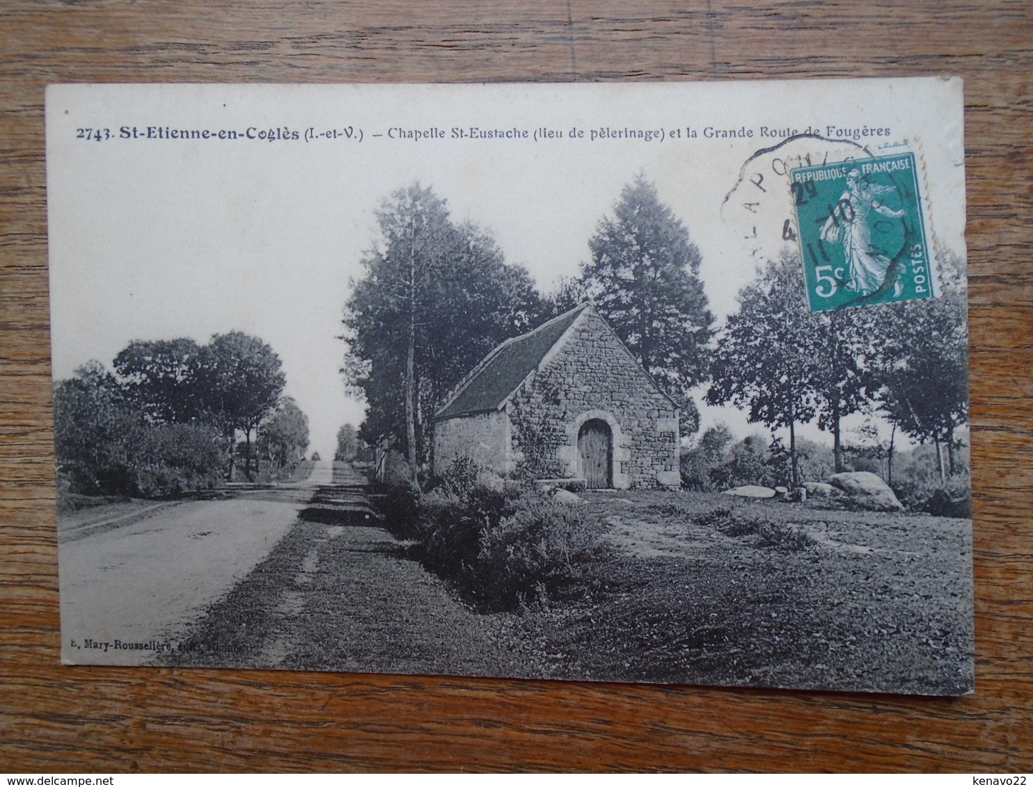 Saint-étienne-en-coglès , Chapelle St-eustache ( Lieu De Pèlerinage ) Et La Grande Route De Fougères - Autres & Non Classés