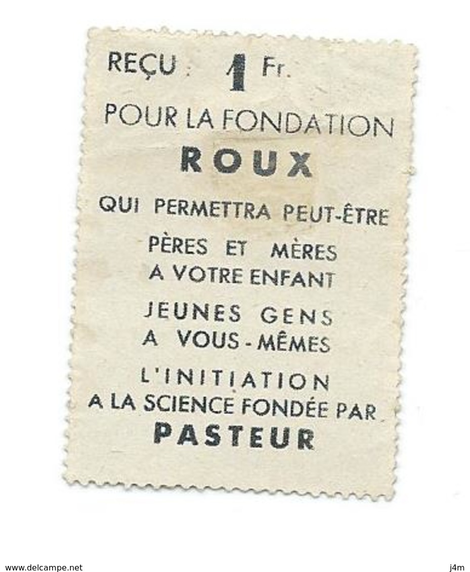 ERINNOPHILIE.. TIMBRE ROUX (1853-1933) Pour La Fondation Roux.., VIGNETTE SANTE...2 Scans - Cinderellas