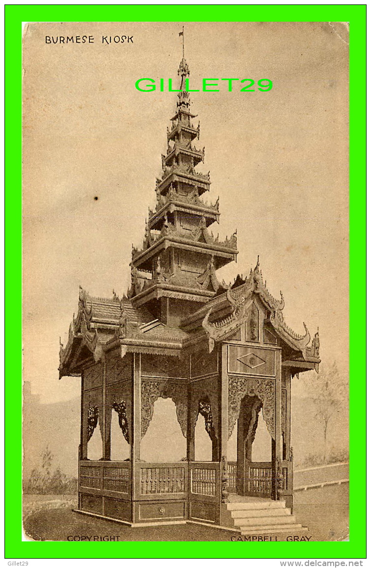 EXPOSITIONS - BRITISH EMPIRE EXHIBITION 1924 -  BURMESE KIOSK - CAMPBELL GRAY - - Expositions