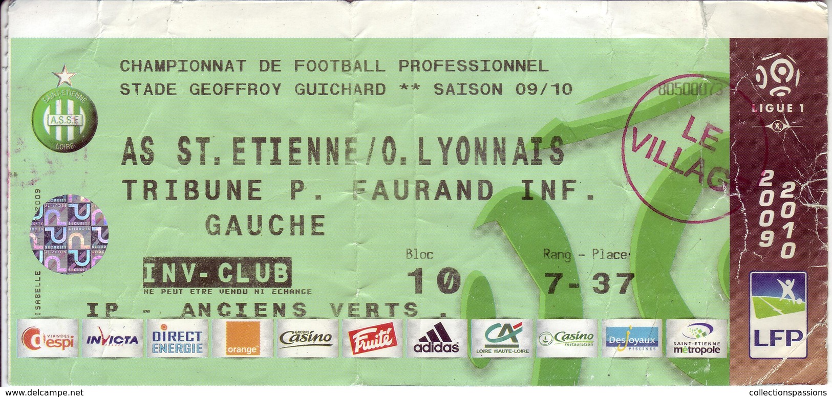 - ASSE - Billet D'entrée Stade Geoffroy Guichard - AS ST Etienne / O. Lyonnais - Saison 09/10 - - Autres & Non Classés