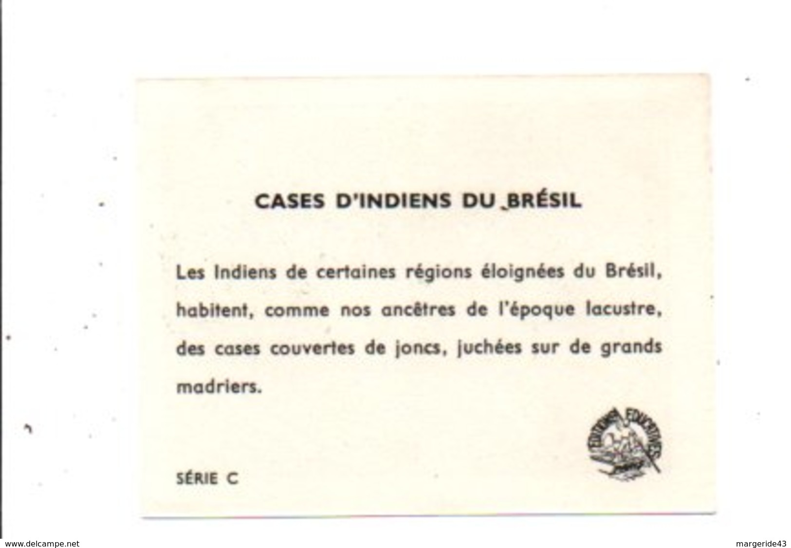 CHROMOS BON POINT - HABITAT HUMAIN - CASES D'INDIENS DU BRESIL - Chèques & Chèques De Voyage