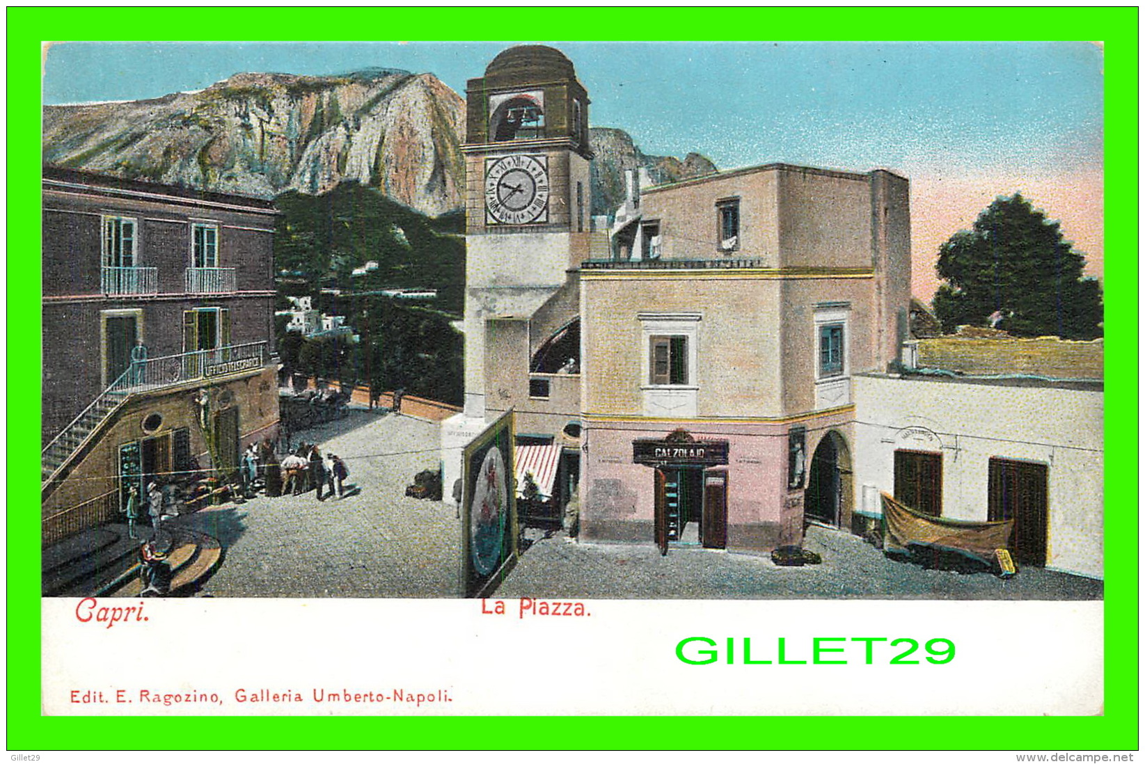 CAPRI, ITALIE - LA PIAZZA - ANIMATED - EDIT. E. RAGOZINO, GALLERIA - UNDIVIDED BACK - - Napoli (Naples)