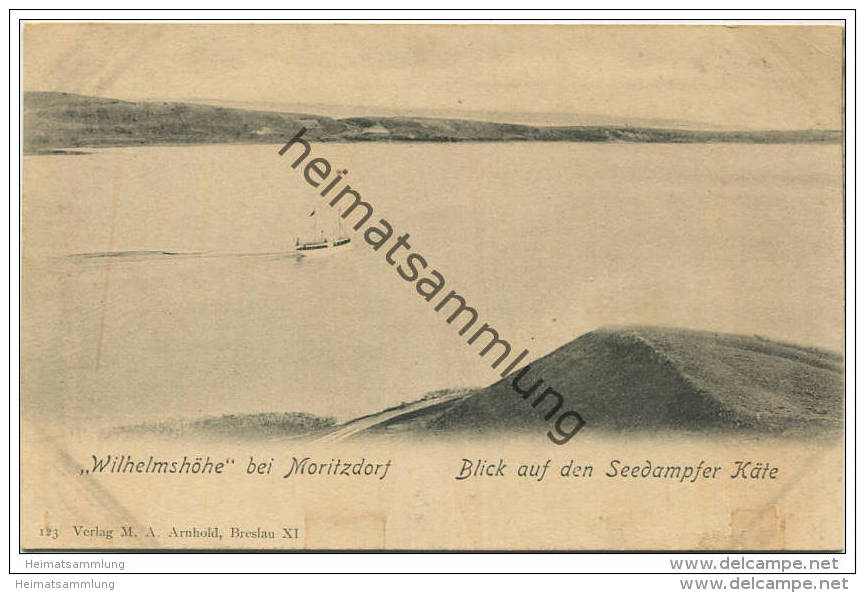 Wilhelmshöhe Bei Moritzdorf - Blick Auf Den Seedampfer Käte - Verlag M.A. Arnhold Breslau - Sellin