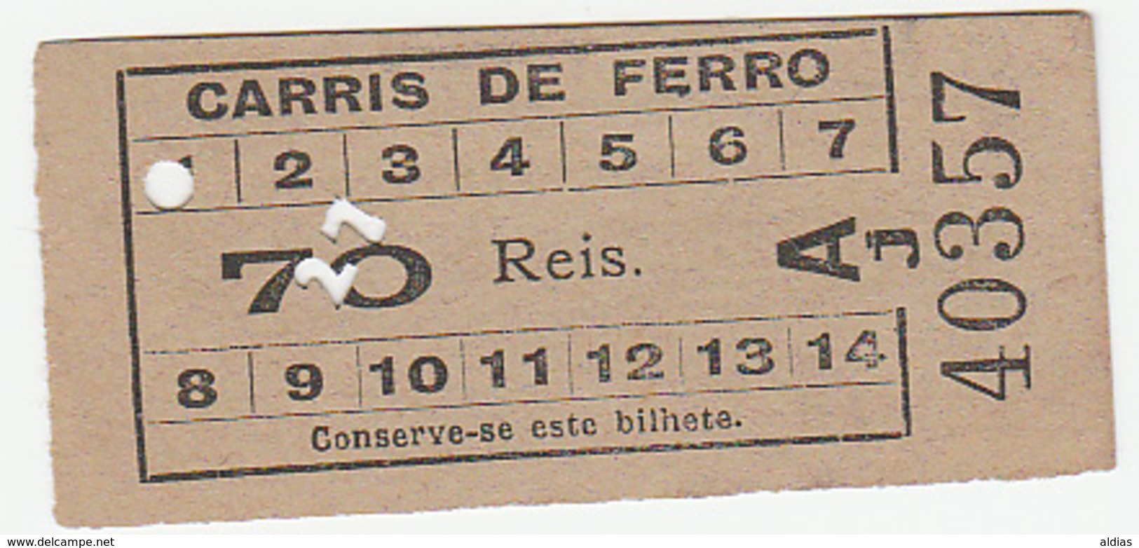 Portugal  Carris De Ferro Lisboa Tram  Ticket 70 Reis Bilhete (crc 1900) - Europe