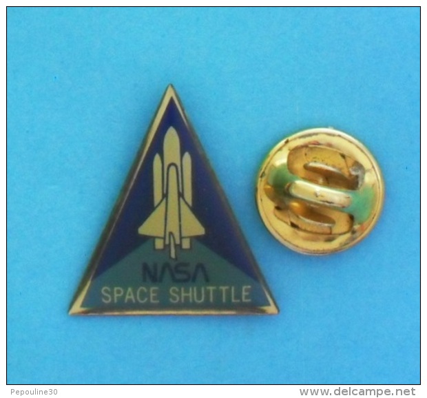 1 PIN'S  //  **  NASA / SPACE SHUTTLE / NAVETTE SPATIALE AMÉRICAINE ** - Space