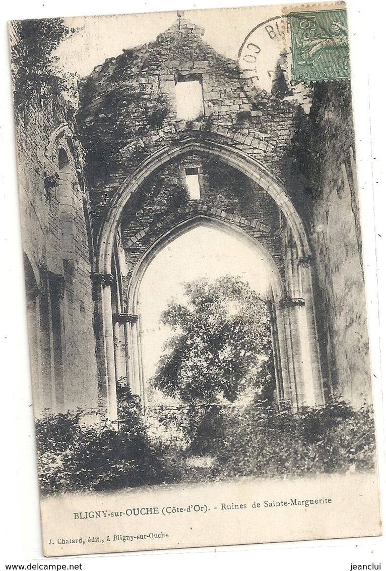 BLIGNY-sur-OUCHE . RUINES DE SAINTE-MARGUERITE .AFFR SUR RECTO LE 7-8-1927 - Autres & Non Classés