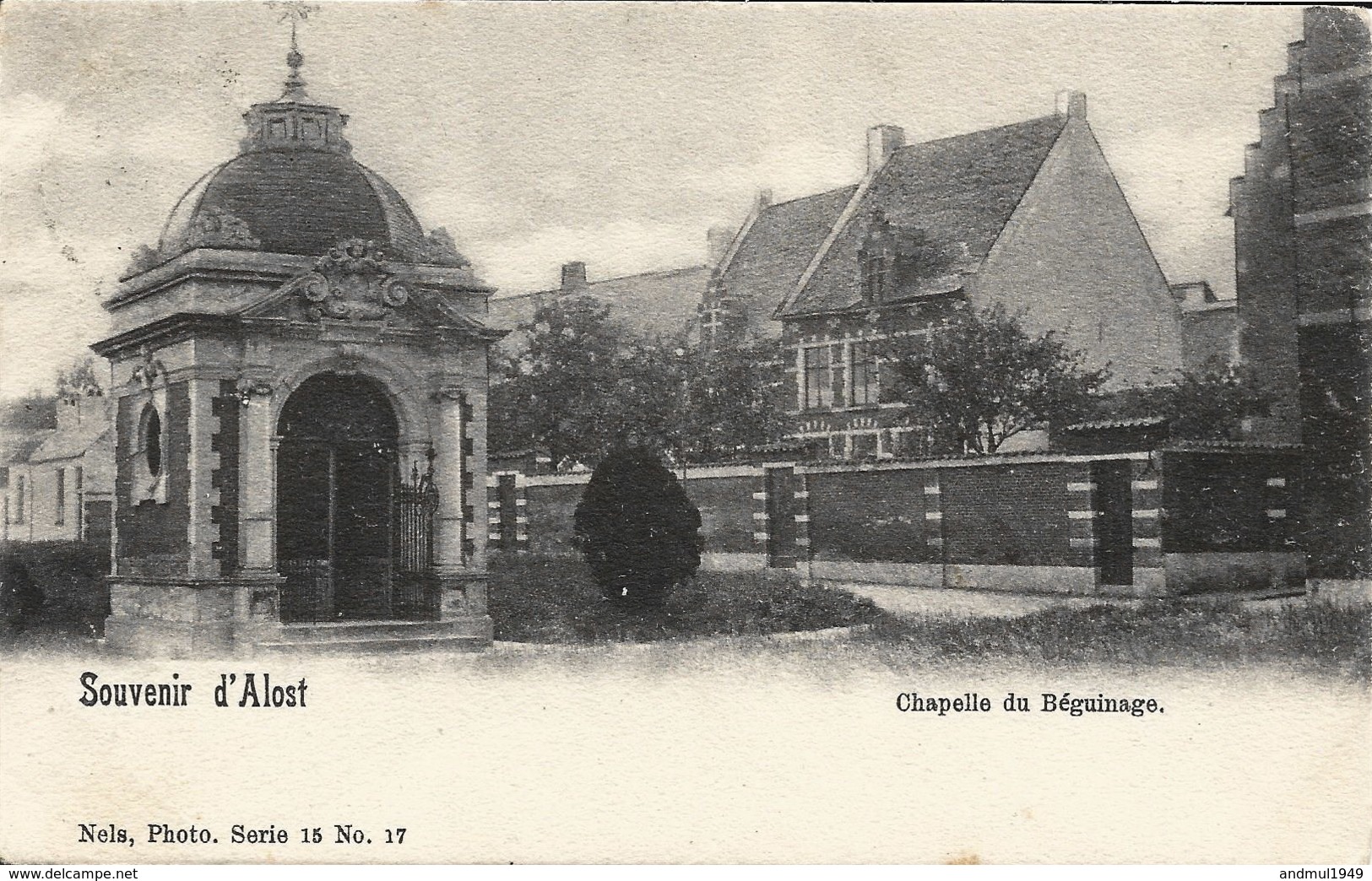 Souvenir D'ALOST-AALST - Chapelle Du Béguinage - Oblitération De 1901 - Nels, Série 15, N° 17 - Aalst