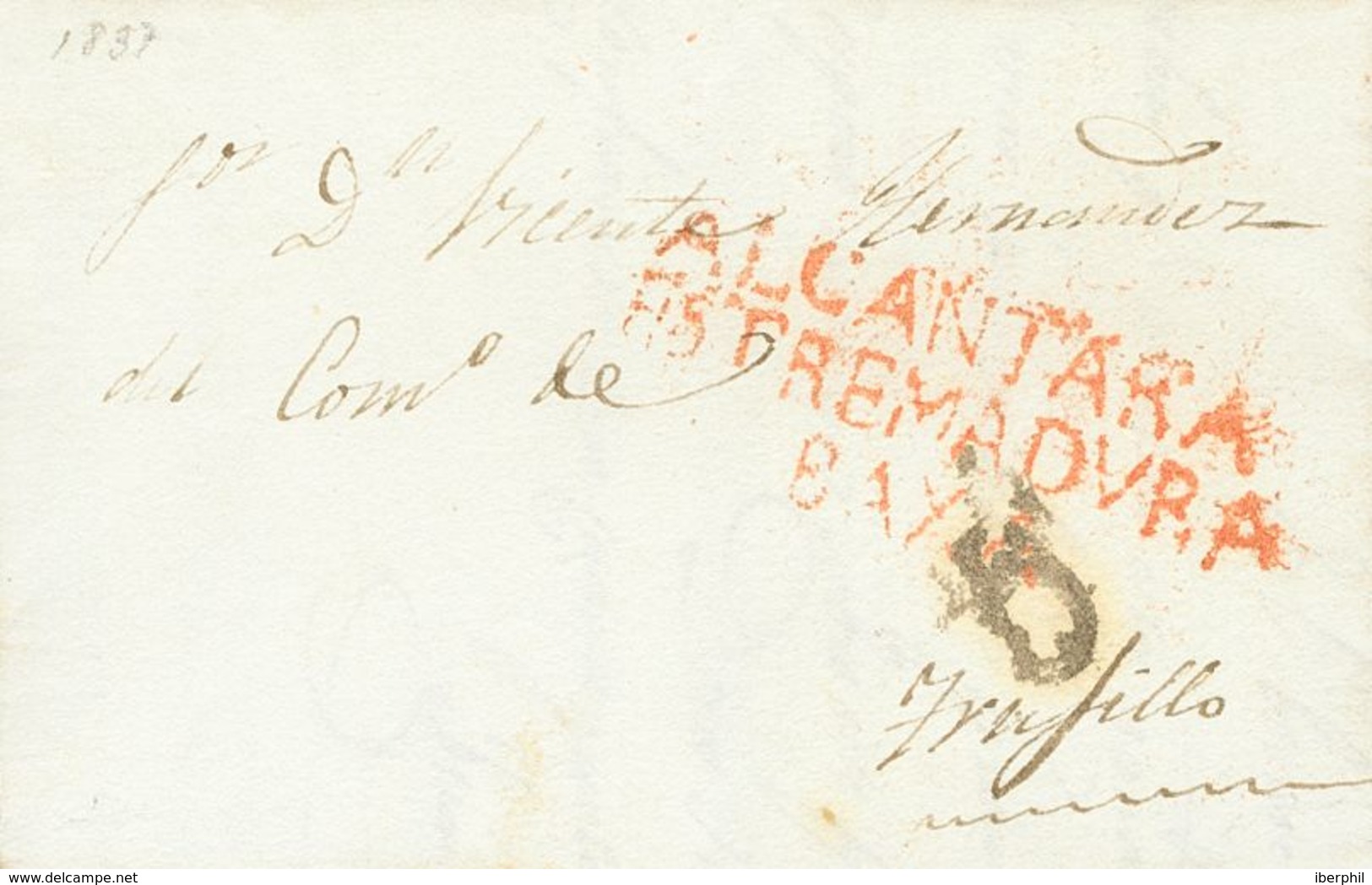 SOBRE. 1837. ALCANTARA (CACERES) A TRUJILLO. Marca ALCANTARA / ESTREMADURA / BAXA (P.E.3) Edición 2004. MAGNIFICA. - ...-1850 Prephilately