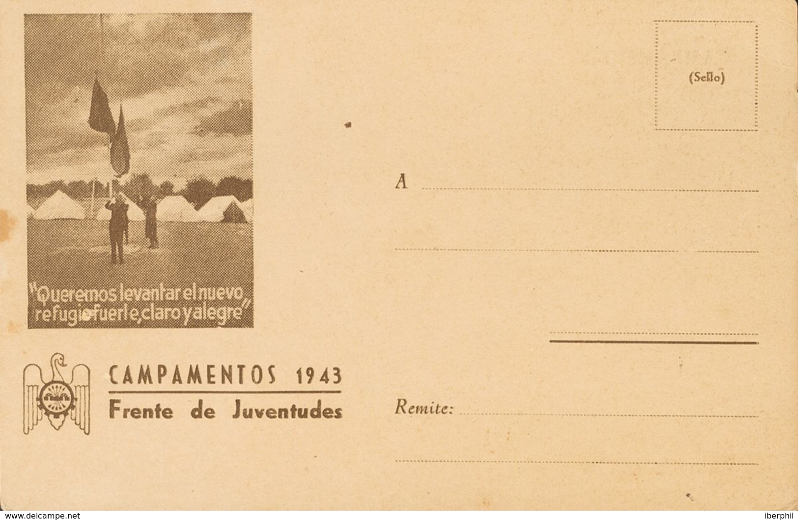 (*). 1943. Tarjeta Postal Del Frente De Juventudes. Campamentos 1943. MAGNIFICA Y MUY RARA. - Autres & Non Classés