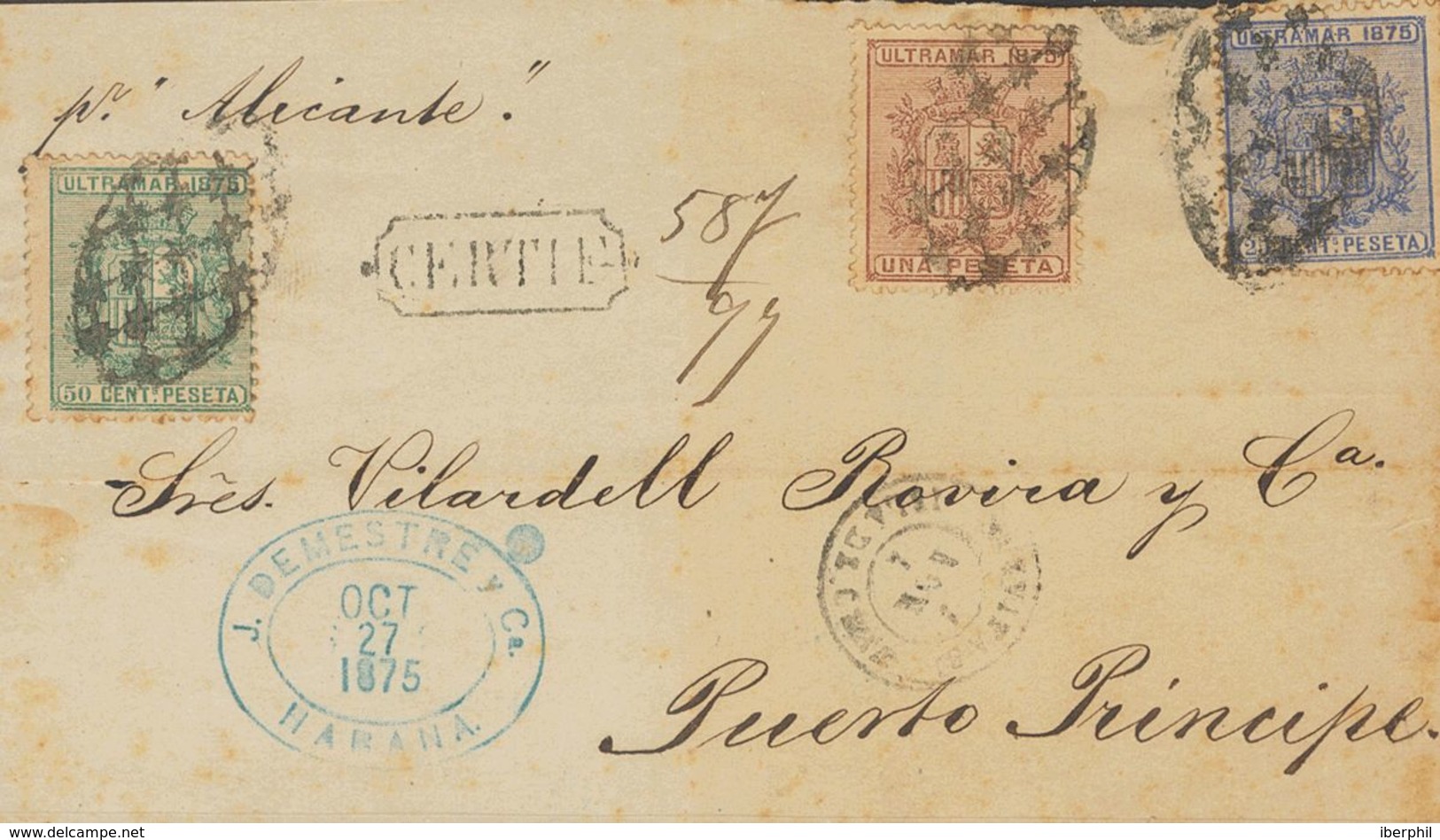 SOBRE 32, 33, 34. 1875. 25 Cts Ultramar, 50 Cts Verde Y 1 Pts Castaño. Frontal De Certificado De LA HABANA A PUERTO PRIN - Cuba (1874-1898)