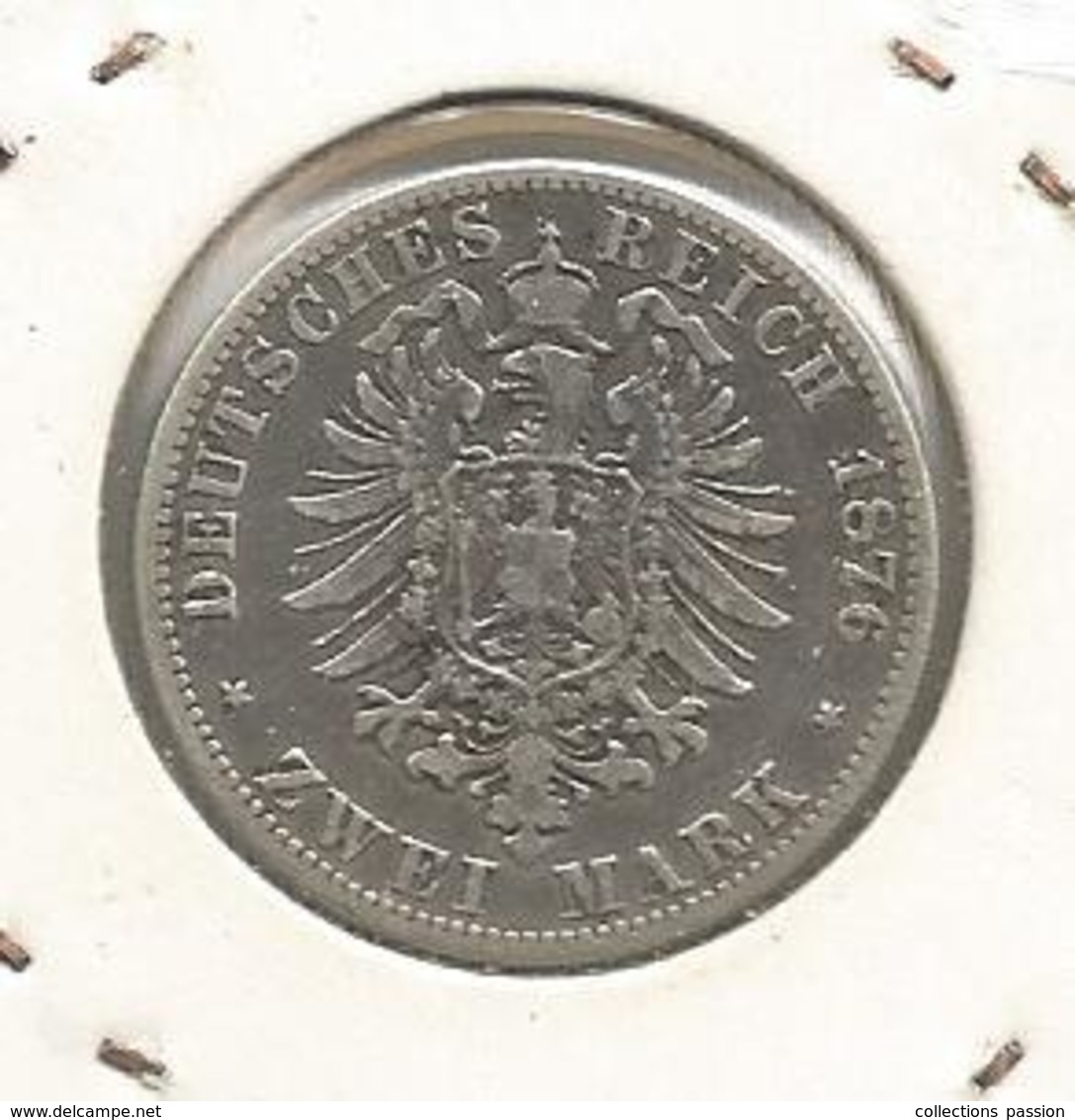 Monnaie, Allemagne , 2 , Swei Mark , Deutsches Reich,1876 B , Argent, 4 Scans - 2, 3 & 5 Mark Argent