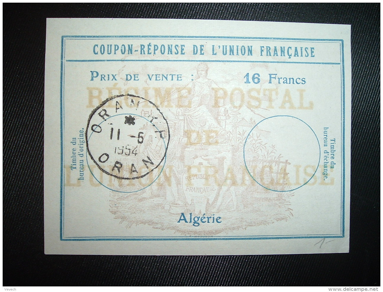 COUPON REPONSE DE L'UNION FRANCAISE 16 Francs OBL.11-6 1954 ORAN RP ORAN - Covers & Documents