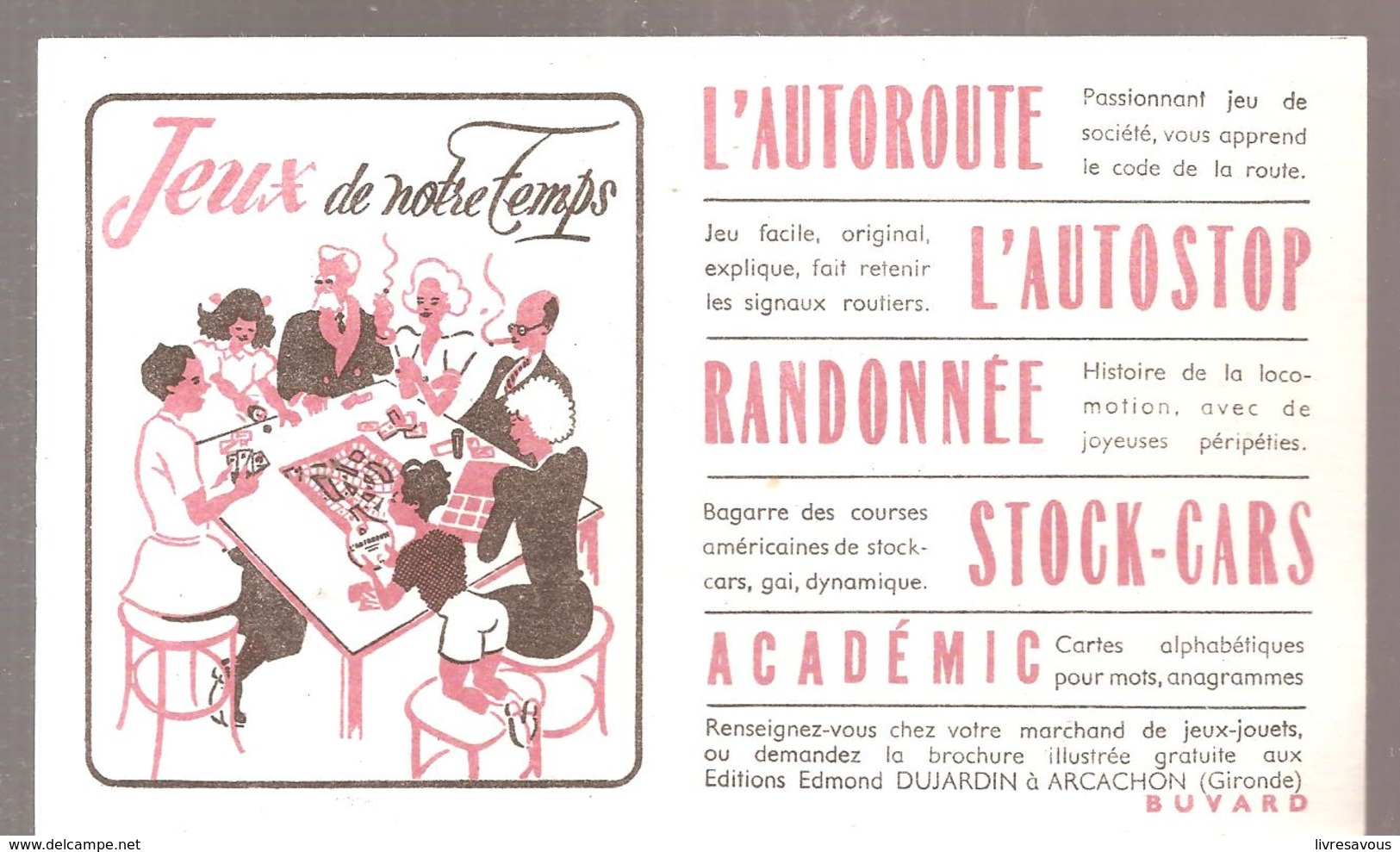 Buvard Edmond Dujardin Jeux De Notre Temps L'autoroute L'Autostop Randonnée Stock-Cars Académic - Papeterie