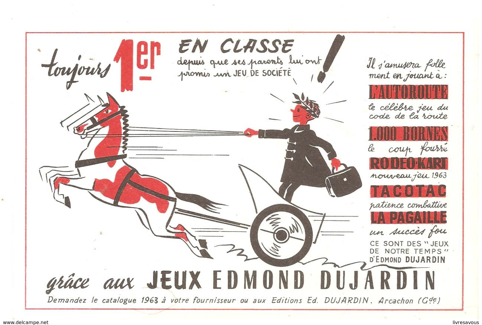 Buvard Edmond Dujardin Toujours 1er En Classe Grâce Aux Jeux Edmond Dujardin - Papierwaren