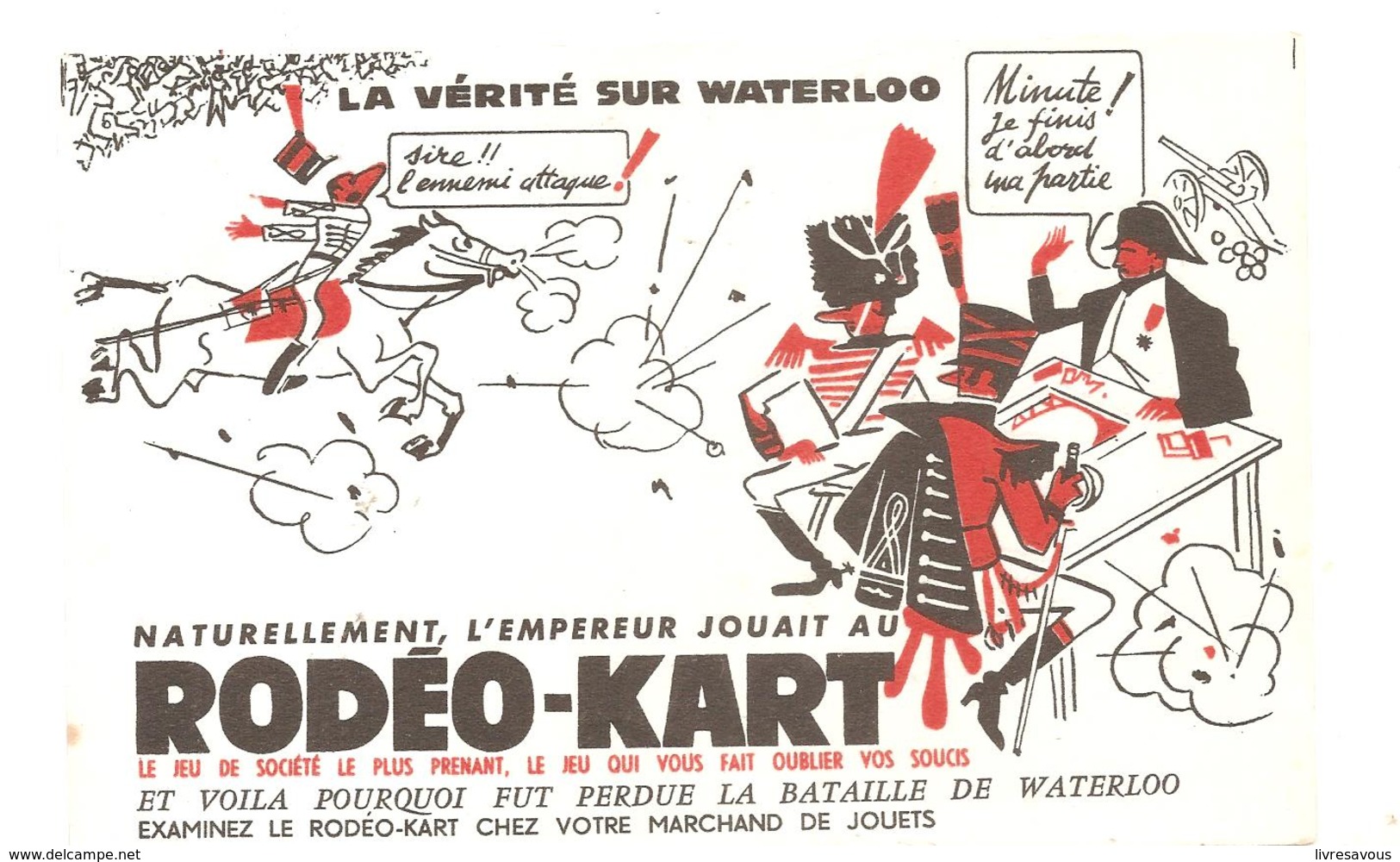 Buvard Rodéo Kart Naturellement, L'Empereur Jouait Au Rodéo Kart La Vérité Sur Waterloo - Papeterie