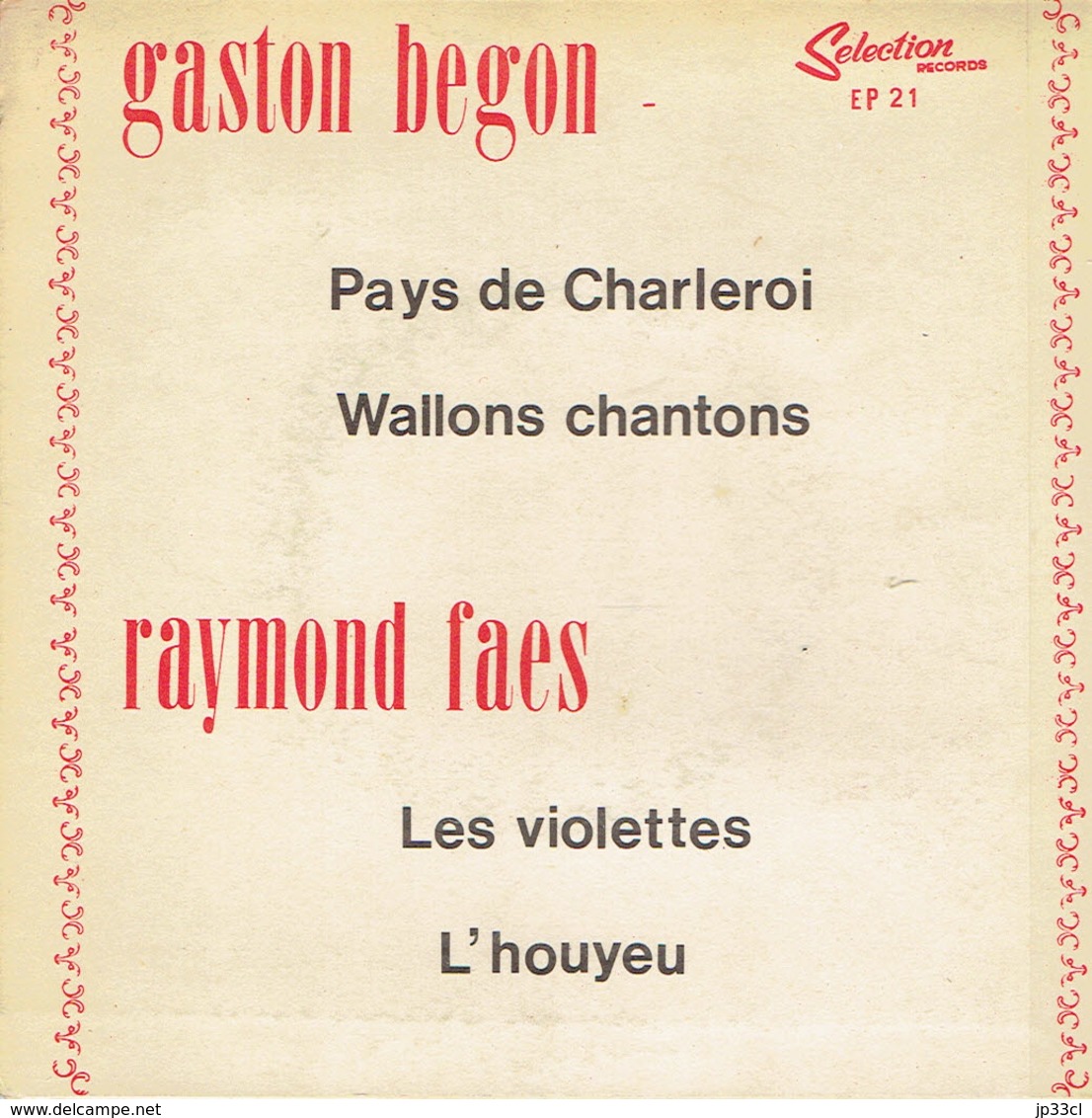 Pays De Charleroi - Wallons Chantons Par Gaston Begon + Les Violettes - L'Houyeu Par Raymond Faes - Autres - Musique Française