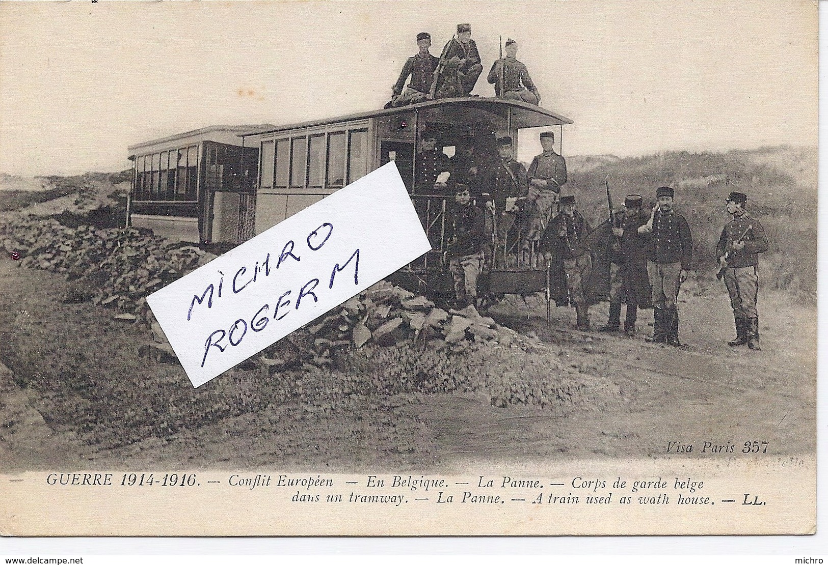 LA PANNE Corps De Garde Devant Un TRAMWAY - Guerre De 14/18 - 110718 - Histoire