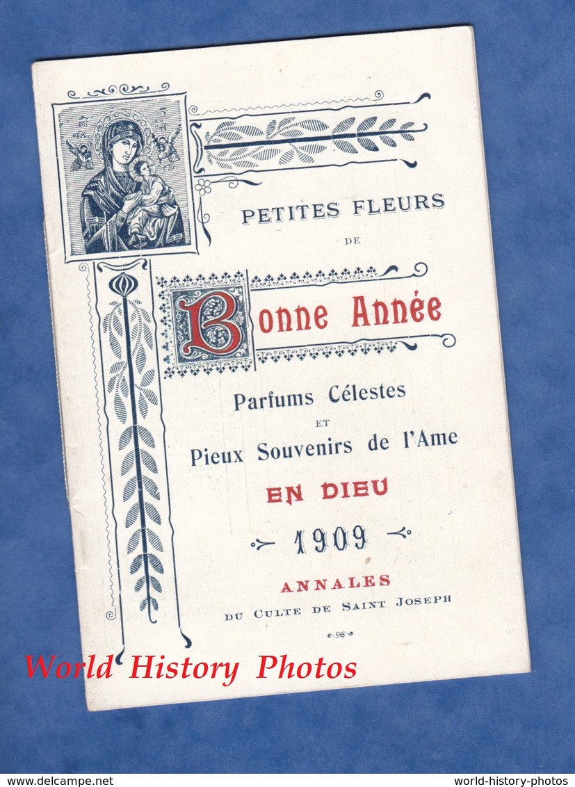 Calendrier Ancien Sous Forme De Livret Avec Chants - 1909 - Petites Fleurs De Bonne Année Parfum Céleste Dieu St Joseph - Petit Format : 1901-20