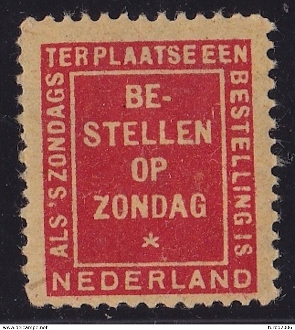 BESTELLEN OP ZONDAG ** Als 's Zondags Ter Plaatse Een Bestelling Is - Revenue Stamps