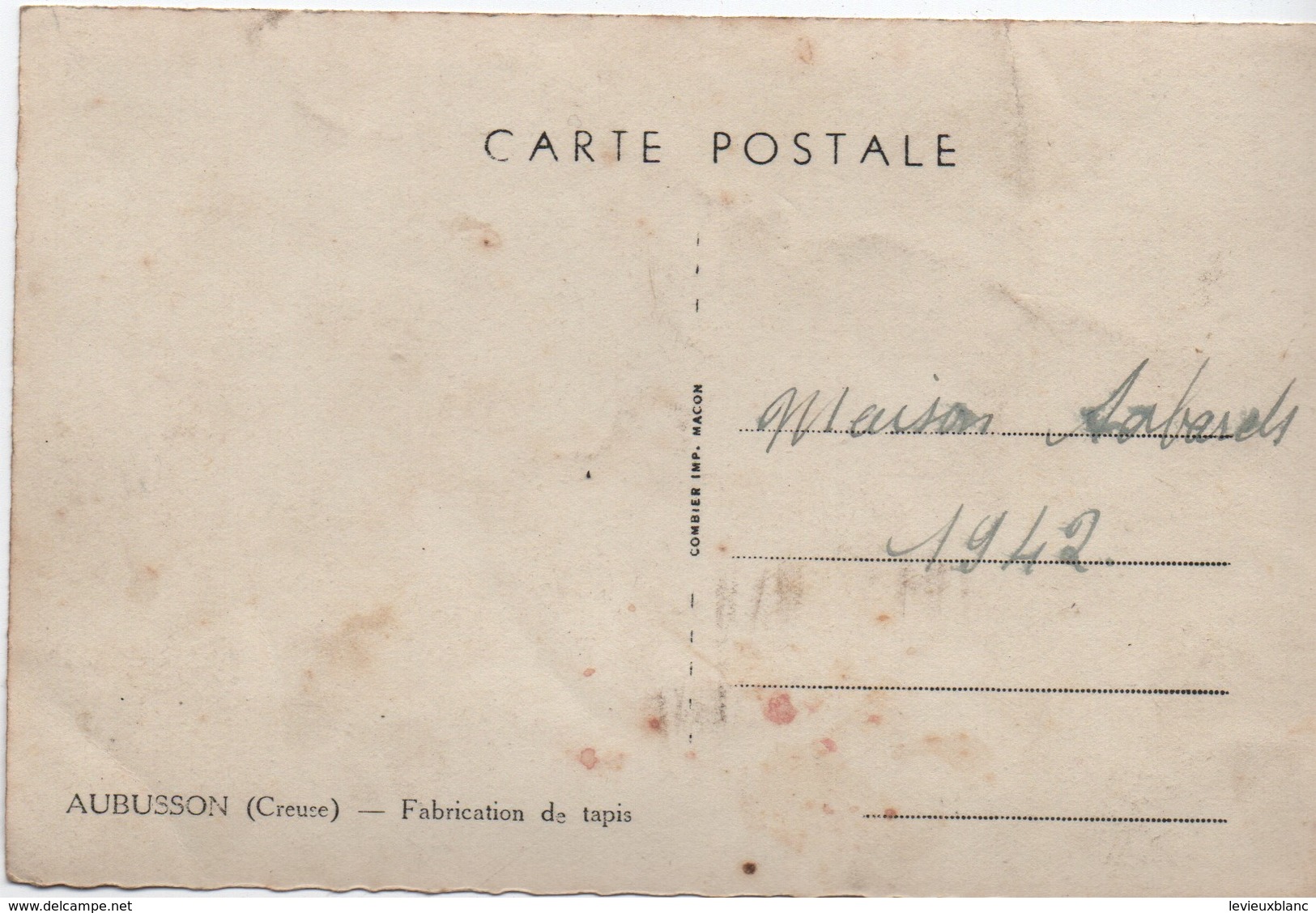 Carte Postale Ancienne / AUBUSSON/ Creuse/Fabrication De Tapis/ Maison Sabards/1942    PHOTN387 - Professions