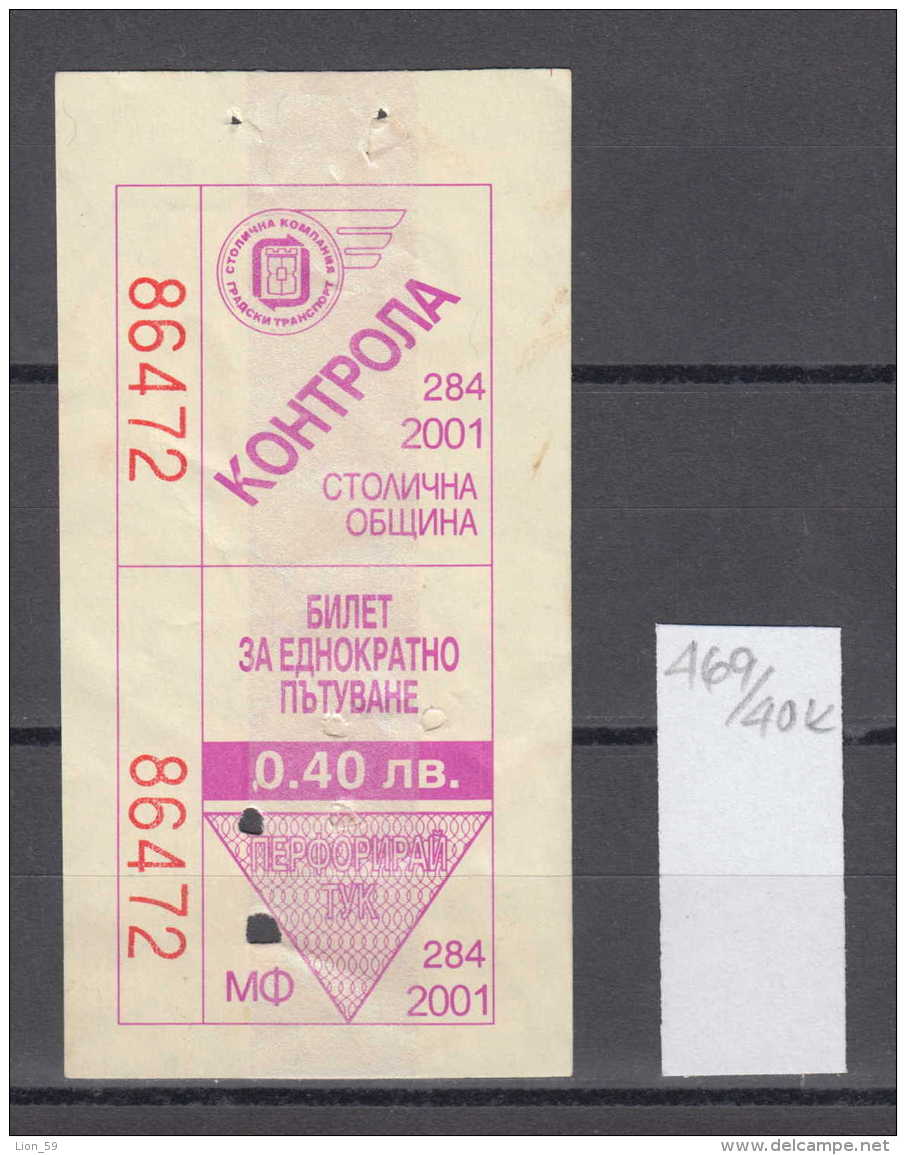 40K469 / 2001 - 0.40 Leva  -  BUS , TRAM , Trolleybus , SOFIA , Ticket Billet , Bulgaria Bulgarie Bulgarien - Europe