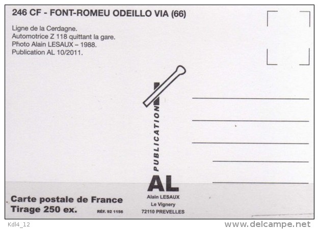 AL 246 - Automotrice Z 118 Quitant La Gare - FONT-ROMEU ODEILLO VIA - Pyrénées Orientales  - Ligne De La Cerdagne - Otros & Sin Clasificación