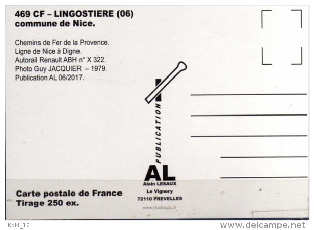 AL 469 - Autorail Renault ABH - LINGOSTIERE Commune De NICE - Alpes Maritimes 04 - CP - Ferrovie – Stazione