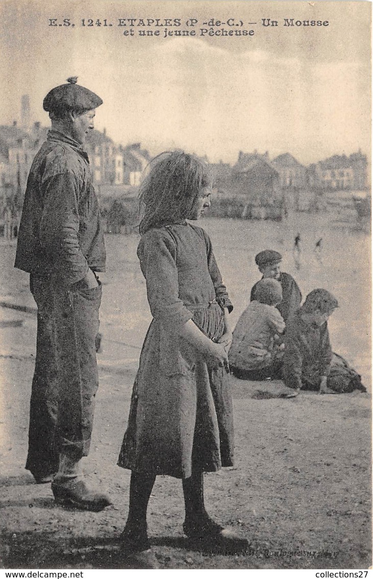 62-ETAPLES- UN MOUSSE ET UNE JEUNE PÊCHEUSE - Etaples