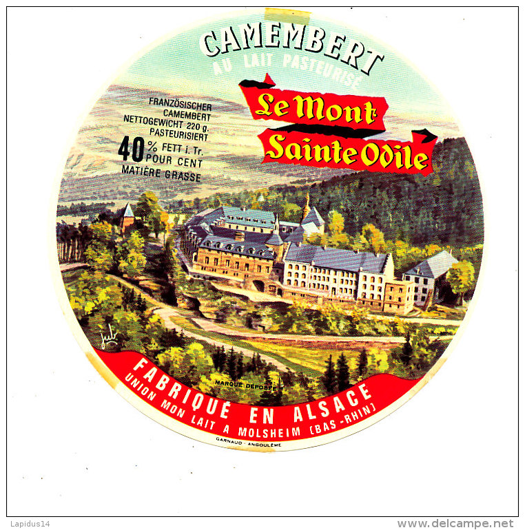 S 763 -  ETIQUETTE DE FROMAGE-  CAMEMBERT LE MONT SAINTE ODILE  FAB. EN ALSACE MOLSHEIM (BAS RHIN) - Fromage